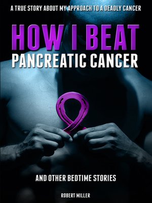 cover image of How I Beat Pancreatic Cancer